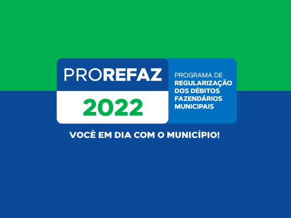 PROREFAZ 2022: contribuintes de Mojuí dos Campos podem quitar seus impostos com redução de até 100% em juros e multas