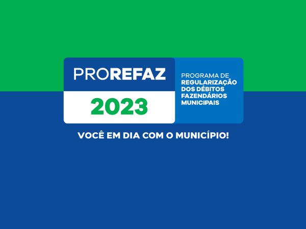 PROREFAZ 2023: contribuintes de Mojuí dos Campos podem quitar débitos com redução de até 100% em juros e multas